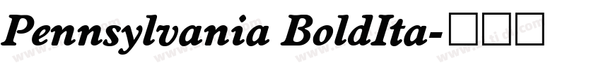 Pennsylvania BoldIta字体转换